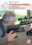  - Sniper: Militärisches und polizeiliches Scharfschützenwissen kompakt