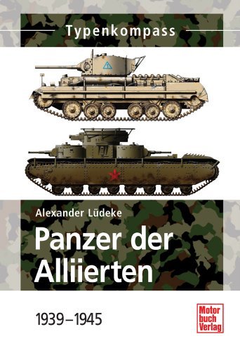  - Panzer der Alliierten 1939-1945 (Typenkompass)