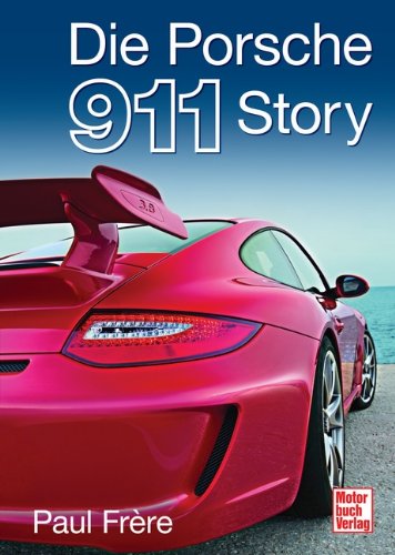  - Die Porsche 911 Story