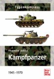  - Leichte Panzer und Jagdpanzer seit 1945 (Typenkompass)