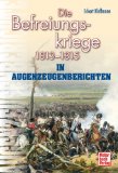  - 1813: Die Völkerschlacht bei Leipzig