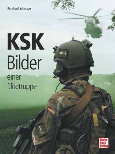  - KSK: Bilder einer Elitetruppe