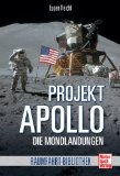  - Projekt   »Apollo«: Die frühen Jahre: (Raumfahrt-Bibliothek)