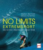  - Xtrem: Der kalkulierte Wahnsinn. Extremsport als Zeitphänomen