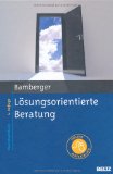  - ILP - Integrierte Lösungsorientierte Psychologie: Psychotherapie und Coaching