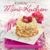  - Kleine Wochenend- und Festtagstorten