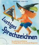  - Sätze rollen Wörter fliegen: Bewegte Sprachförderung in Kita und Grundschule