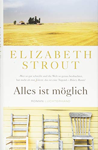 Strout, Elizabeth - Alles ist möglich: Roman