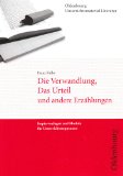  - Kafkas 'Urteil' und die Literaturtheorie: Zehn Modellanalysen