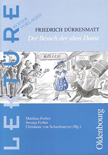  - Lektüre: Kopiervorlagen: Der Besuch der alten Dame