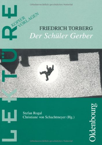  - Lektüre Kopiervorlagen: Der Schüler Gerber