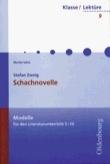  - Zweig: Schachnovelle: Modelle für den Literaturunterricht 5 - 10