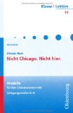 Boie , Kirsten - Nicht Chicago, Nicht hier.