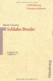  - Robert Schneider: Schlafes Bruder. Lektüreschlüssel