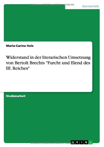  - Widerstand in der literarischen Umsetzung von Bertolt Brechts 