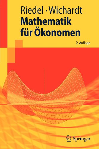  - Mathematik fur Okonomen (Springer-Lehrbuch) (German Edition)