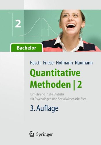  - Quantitative Methoden 2. Einführung in die Statistik für Psychologen und Sozialwissenschaftler (Springer-Lehrbuch)