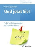  - Nicht ärgern - ändern! Raus aus dem Burnout (Top im Gesundheitsjob)