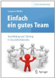  - 100 Tipps für Führungsverantwortliche in Pflege und Begleitung