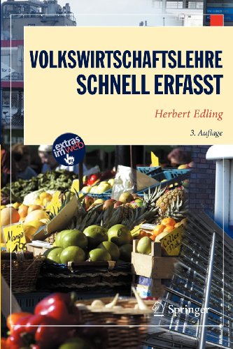  - Volkswirtschaftslehre Schnell erfasst (Wirtschaft - schnell erfasst)