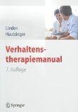  - Praxisbuch Verhaltenstherapie: Grundlagen und Anwendungen biografisch-systemischer Verhaltenstherapie