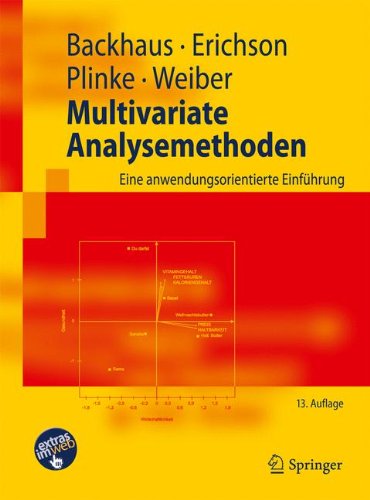  - Multivariate Analysemethoden: Eine anwendungsorientierte Einführung (Springer-Lehrbuch)