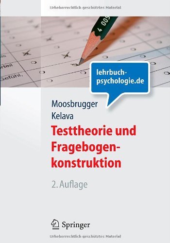  - Testtheorie und Fragebogenkonstruktion (Springer-Lehrbuch)