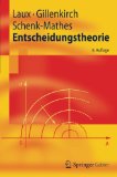  - Grundlagen der Entscheidungstheorie - anschaulich dargestellt