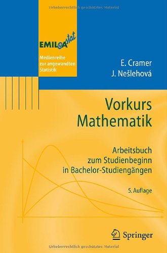  - Vorkurs Mathematik: Arbeitsbuch zum Studienbeginn in Bachelor-Studiengängen