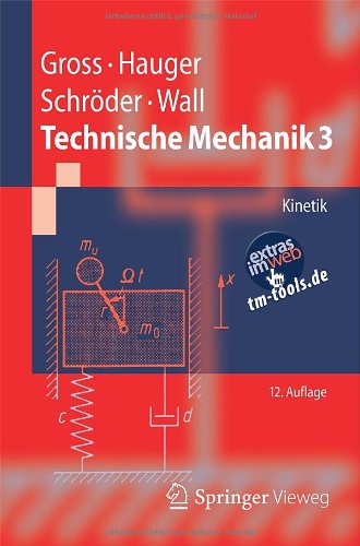  - Technische Mechanik 3: Kinetik (Springer-Lehrbuch)