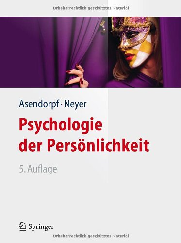  - Psychologie der Persönlichkeit (Springer-Lehrbuch)