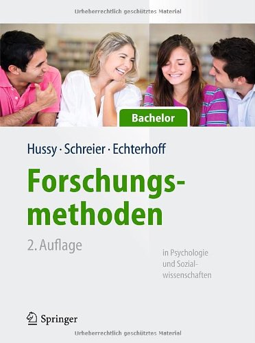  - Forschungsmethoden in Psychologie und Sozialwissenschaften für Bachelor (Springer-Lehrbuch)