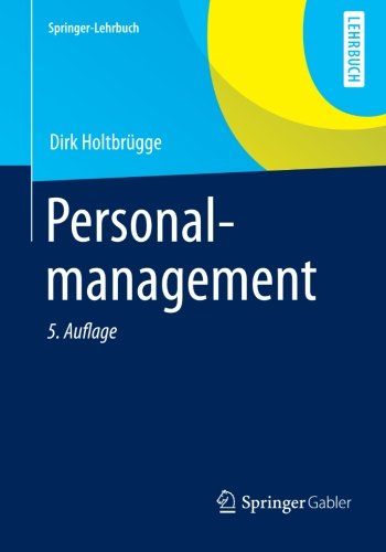  - Personalmanagement (Springer-Lehrbuch) (German Edition)