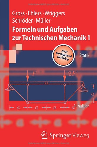  - Formeln und Aufgaben zur Technischen Mechanik 1: Statik (Springer-Lehrbuch)