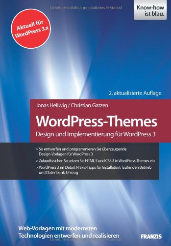  - WordPress-Themes - Design und Implementierung für WordPress 3