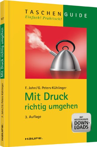  - Mit Druck richtig umgehen