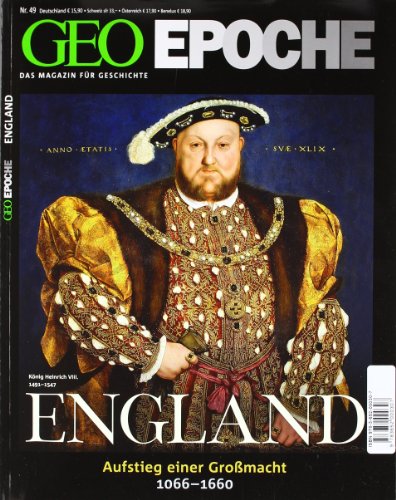  - GEO Epoche 49/11: England. Aufstieg einer Grossmacht 1066-1660: 49/2011