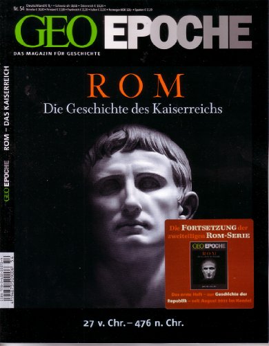  - GEO Epoche, 54/2012:  Rom - Die Geschichte des Kaiserreichs