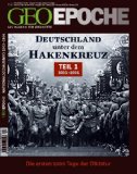  - GEO Epoche Deutschland unter dem Hakenkreuz 02: 1937 - 1939: 58/2012