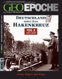  - GEO Epoche (mit DVD) / GEO Epoche mit DVD 57/2012 - Deutschland unter dem Hakenkreuz Teil 1 (1933-1936): DVD: Gestapo