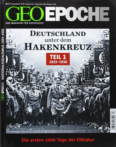  - GEO Epoche (mit DVD) / GEO Epoche mit DVD 57/2012 - Deutschland unter dem Hakenkreuz Teil 1 (1933-1936): DVD: Gestapo