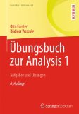  - Übungsbuch zur Analysis 2: Aufgaben und Lösungen (Grundkurs Mathematik)