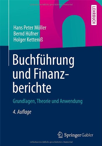  - Buchführung und Finanzberichte: Grundlagen, Theorie und Anwendung (German Edition)