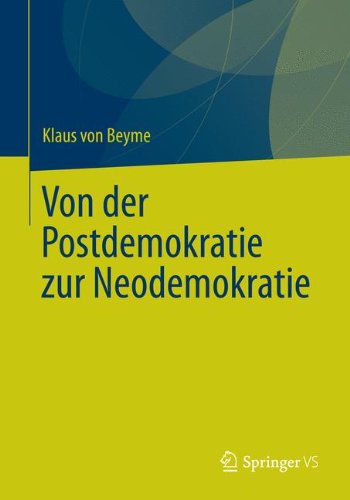  - Von der Postdemokratie zur Neodemokratie