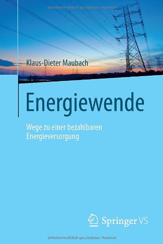  - Energiewende: Wege zu einer bezahlbaren Energieversorgung