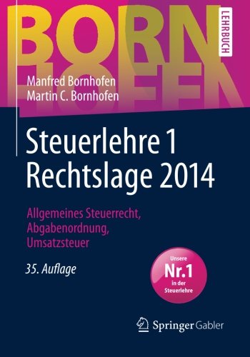  - Steuerlehre 1 Rechtslage 2014 (Bornhofen Steuerlehre 1 LB)