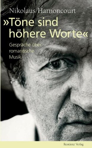  - Töne sind höhere Worte - Gespräche über romantische Musik