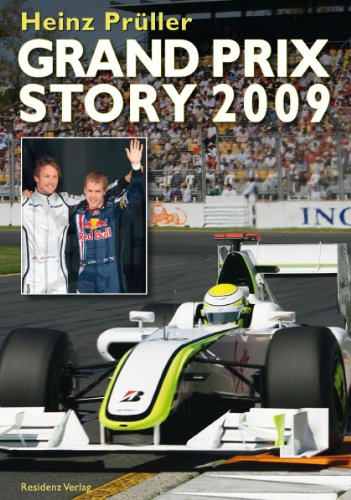  - Grand Prix Story 2009: Siege und Skandale