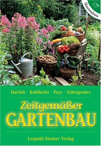  - Zeitgemässer Gartenbau