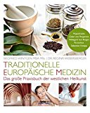  - Elemente, Temperamente und Säfte: Leitfaden der Humoralpathologie, Klostermedizin, Unanimedizin nach Avicenna (Ibn Sina)